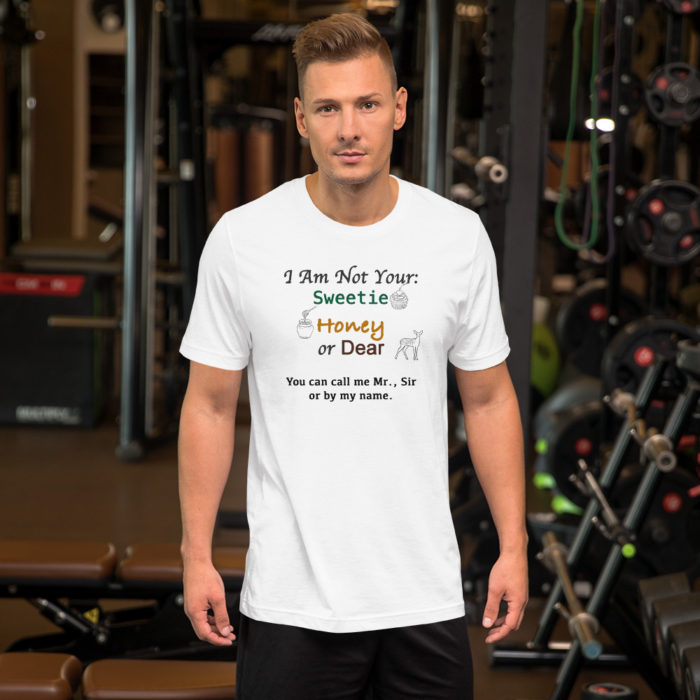 I am not your sweetie T-Shirt