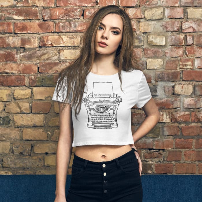 I am not your secretary Women’s Crop Tee